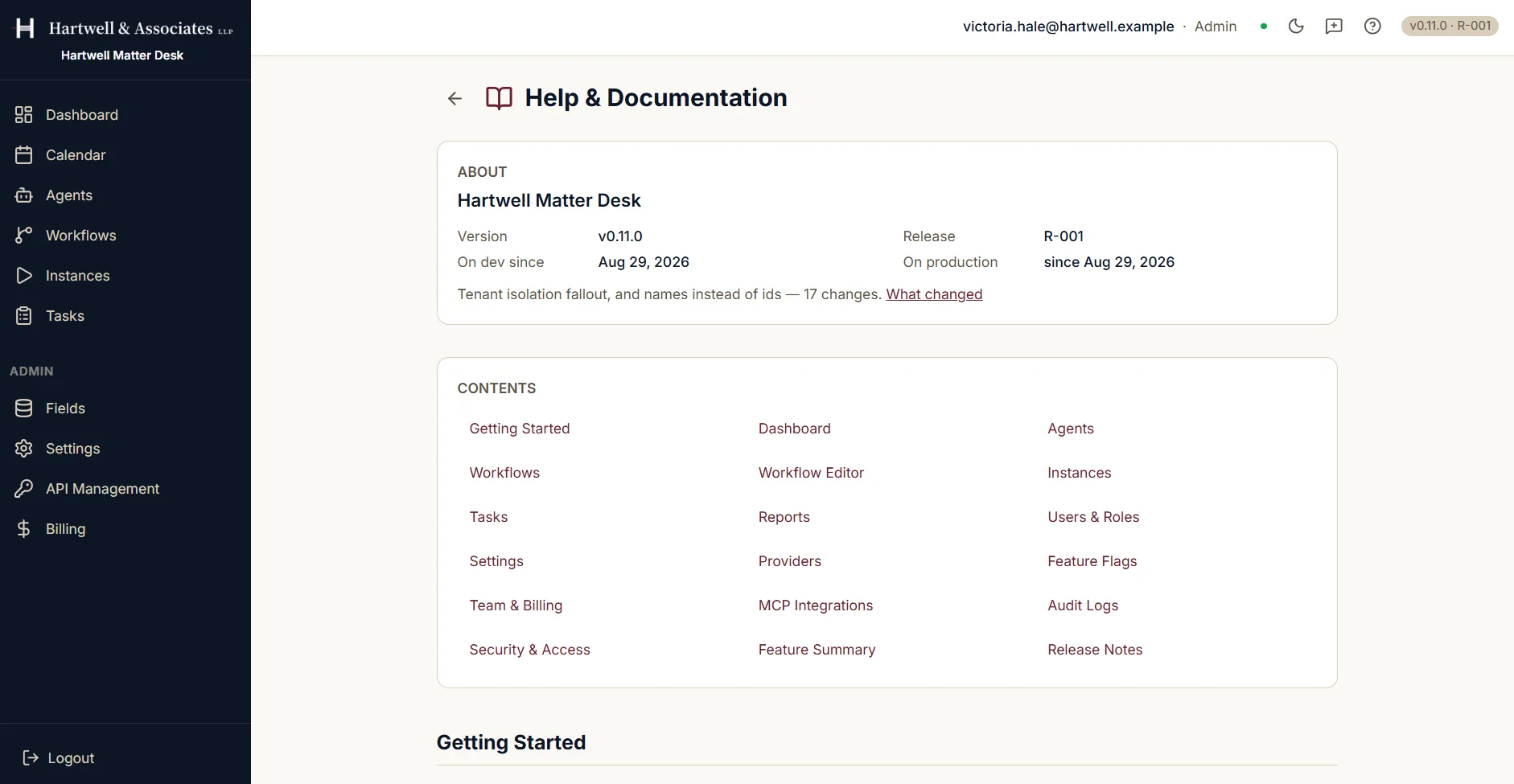 A Help and Documentation screen inside the product. An About panel names the workspace, its version and release, the dates it went to development and production, and a one line summary of the most recent changes followed by a What changed link. A Contents panel below lists eighteen topics: Getting Started, Dashboard, Agents, Workflows, Workflow Editor, Instances, Tasks, Reports, Users and Roles, Settings, Providers, Feature Flags, Team and Billing, MCP Integrations, Audit Logs, Security and Access, Feature Summary and Release Notes. A Getting Started section begins underneath.